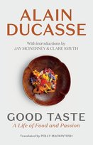 Good Taste Ducasse Alain