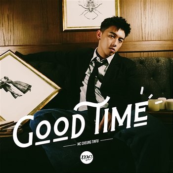 Good Time - MC Cheung Tinfu