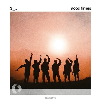 Good Times - S_J