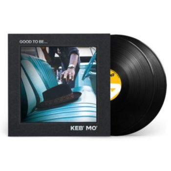 Good to Be..., płyta winylowa - Keb' Mo'