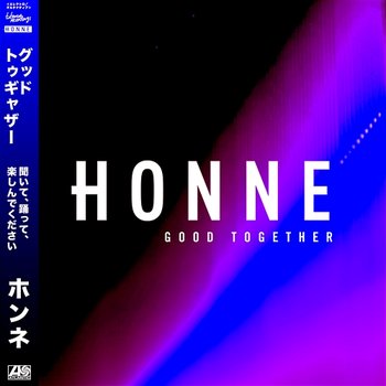 Good Together - HONNE