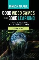 Good Video Games and Good Learning - Gee James Paul