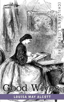 Good Wives - Alcott Louisa May