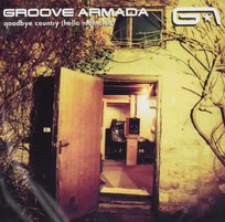 Goodbye Country Groove Armada