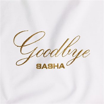 Goodbye - Sasha