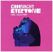 Goodnight Everyone Haughton Chris