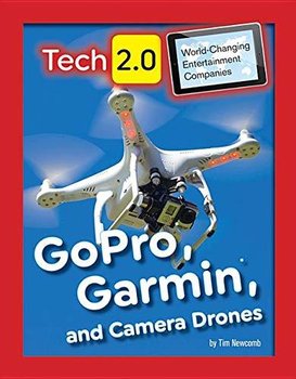 Gopro, Garmin, and Camera Drones - Newcomb Tim