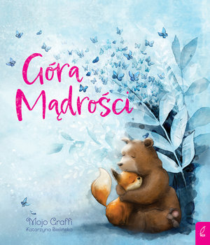 Góra mądrości - Mojo Graffi Katarzyna Bielińska