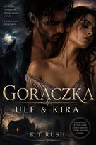 Gorączka. Ulf & Kira - ebook PDF