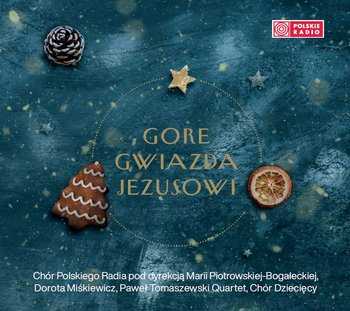 Gore Gwiazda Jezusowi - Paweł Tomaszewski Quartet, Miśkiewicz Dorota