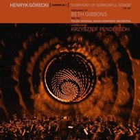 Górecki: Symphony No. 3 (Symphony Of Sorrowful Songs)