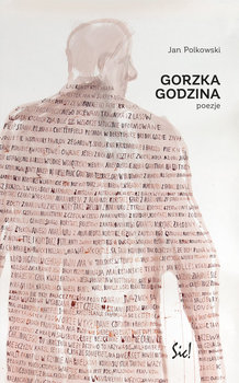 Gorzka godzina - Jan Polkowski