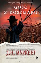 Gość z koszmaru Markert J.H.