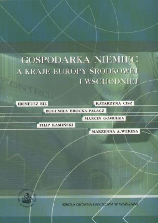 Gospodarka Niemiec A Kraje Europy Środkowej I Wschodniej Opracowanie Zbiorowe Książka W Empik 5483