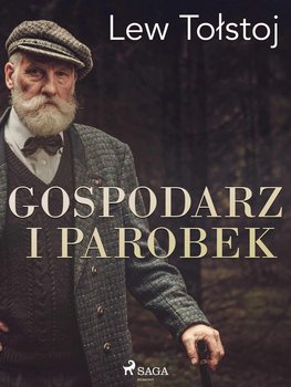Gospodarz i parobek - Tołstoj Lew