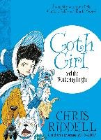 Goth Girl and the Wuthering Fright - Riddell Chris