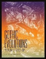 Gothic Evolutions - Corinna Wagner