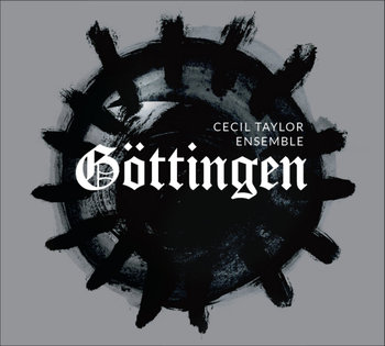 Gottingen - Cecil Taylor Ensemble