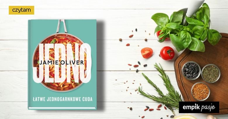 Gotuj jak mistrz! TOP 5 książek Jamiego Olivera