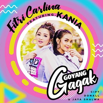 Goyang Gagak - Fitri Carlina feat. Kania