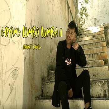 Goyang Lumba Lumba II - Rahmat Tahalu