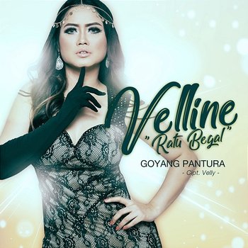 Goyang Pantura - Velline Ratu Begal