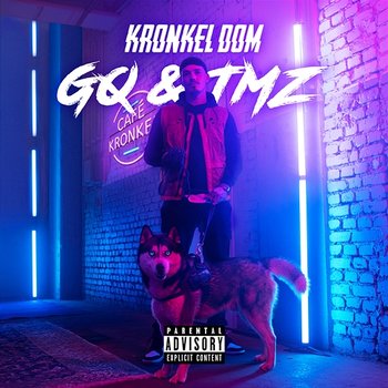 GQ & TMZ - Kronkel Dom
