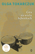 Gra na wielu bębenkach - Tokarczuk Olga