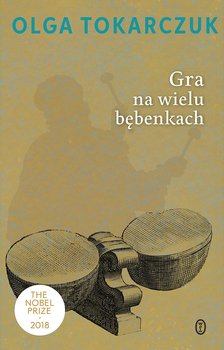 Gra na wielu bębenkach - Tokarczuk Olga
