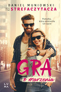 Gra o marzenia&nbsp;-&nbsp;Muniowski Daniel