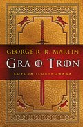 Gra o tron. Edycja ilustrowana - Martin George R. R.