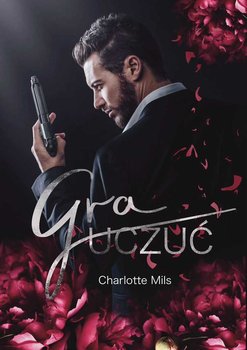 Gra uczuć - Mils Charlotte