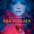 Gra złudzeń - audiobook - Magiera Kasia