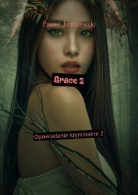 Grace 2 - Janiszewski Paweł