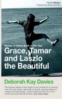 Grace, Tamar and Lazlo the Beautiful - Davies Deborah Kay