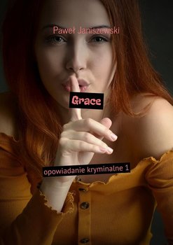 Grace - Janiszewski Paweł