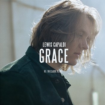 Grace - Lewis Capaldi