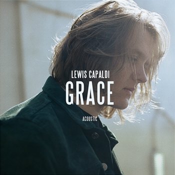 Grace - Lewis Capaldi