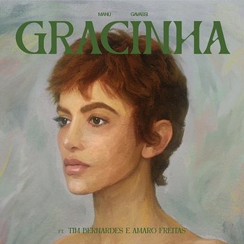 GRACINHA - Manu Gavassi, Tim Bernardes, Amaro Freitas