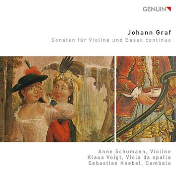 Graf: Sonaten für Violine und Basso - Schumann Anne, Voigt Klaus, Knebel Sebastian