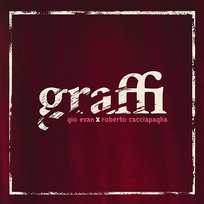 Graffi Roberto Cacciapaglia, Gio Evan