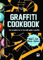 Graffiti Cookbook Almqvist Bjorn, Barenthin Lindblad Tobias, Sjostrand Torkel