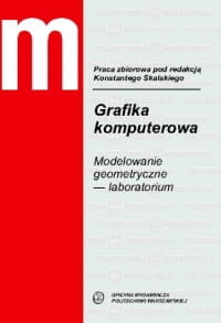 Grafika komputerowa. Modelowanie geometryczne - laboratorium - Opracowanie zbiorowe