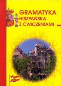 Gramatyka hiszpańska z ćwiczeniami - Węgrzyn Adam