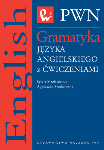 Gramatyka Języka Angielskiego z Ćwiczeniami