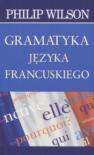 Gramatyka Języka Francuskiego - Opracowanie Zbiorowe | Książka W Empik