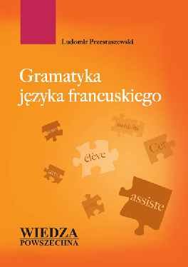 Gramatyka Języka Francuskiego - Przestaszewski Ludomir | Książka W Empik