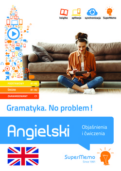 Gramatyka. No problem! Angielski. Objaśnienia i ćwiczenia (poziom A1-C1) - Krzyżanowski Henryk