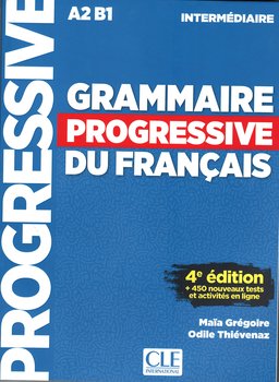 Grammaire Progressive du Francais. Niveau Intermediaire A2 B1 + CD