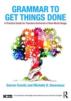 Grammar to Get Things Done - Crovitz Darren